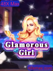 GlamorousGirl: Mergulhe no Mundo do Glamour com 48X Max